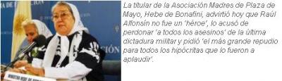Hebe de Bonafini dijo que Alfonsín no fue un héroe y que perdonó a todos los asesinos de la dictadura